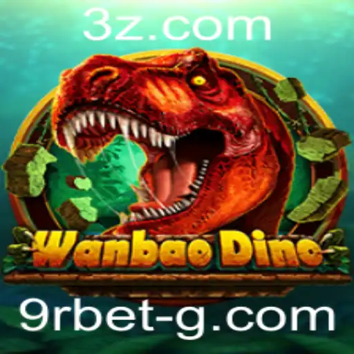 Descubra o Fascinante Mundo de WanBaoDino e o Conceito de 9r Bet